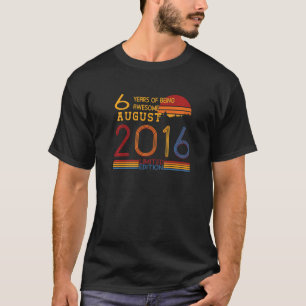 6 augustus 2016 6e verjaardag 6 jaar oud t-shirt
