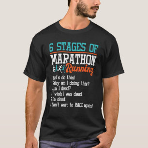 6 etappes van marathonlopen - Funny Marathon Run T-shirt