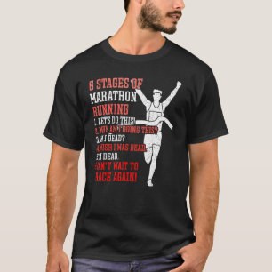 6 Fasen van het hardlopen over lange afstand voor T-shirt