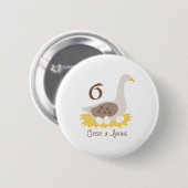 6 Geese A-Laying Ronde Button 5,7 Cm (Voorkant /achterkant)
