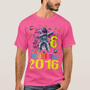 6 Geweldige sinds 2016 Astronaut 6e geboortedag T-shirt