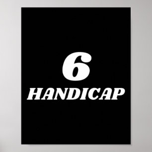 6 Handicap Golf Biden Grappig Poster