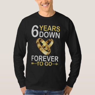 6 jaar gehuwd om vrolijk te gaan trouwen t-shirt
