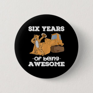 6 jaar lang geweldige jongens Cheetah Bulldozer Ronde Button 5,7 Cm