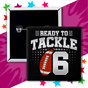6 Jaar Oud Tackle Football Party Kinder 6e Verjaar Vierkante Button 5,1 Cm