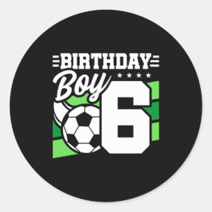 6 Jaar Oude Voetbalfeest 6e Verjaardag Jongen  Ronde Sticker