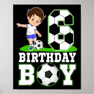 6 Jaar Verjaardag Voetbal 6e Verjaardag Jongen Poster