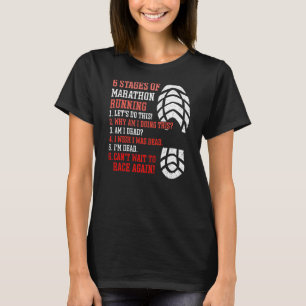 6 Trappen marathon aan het werk voor de loopbaan 5 T-shirt