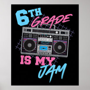 6e klas is mijn jam Vintage 80s boombox student Poster