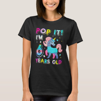 6e verjaardag Fidget Speelgoed Pop It Birthday Gir T-shirt