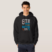 6th Grade Batter Up Baseball Back To School Sixth  Hoodie (Voorkant volledig)