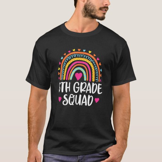 6th Grade Squad Rainbow Back To School Teacher Wom T-shirt (Voorkant)