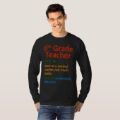 6th Grade Teacher  Six Grade Teachers T-shirt (Voorkant volledig)