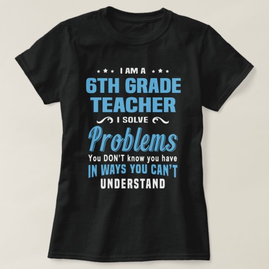 6th Grade Teacher T-shirt (Design voorkant)