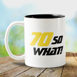 70 Dan wat Leuk Citaat 70ste Verjaardag Tweekleurige Koffiemok
