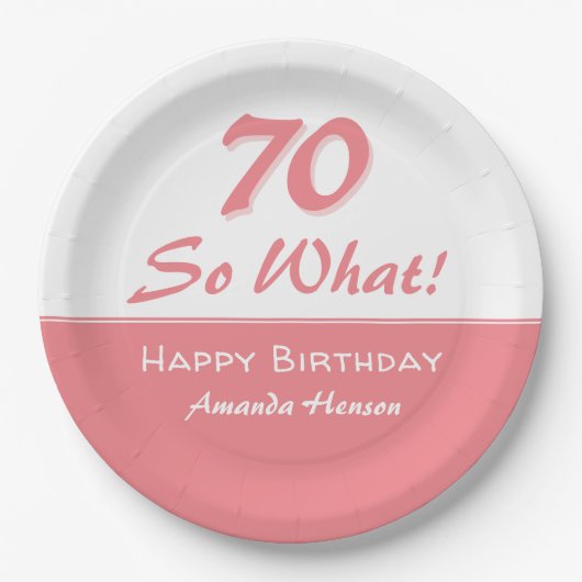 70 dus wat Funny Gezegde Script Roze 70th Birthday Papieren Bordje (Voorkant)