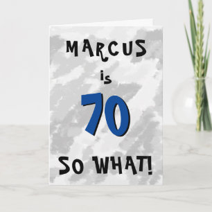 70 dus wat Funny Quote en Name Blue 70th Birthday Kaart