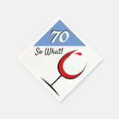 70 Dus wat Red Wine Glass 70th Birthday Servet (Hoek)