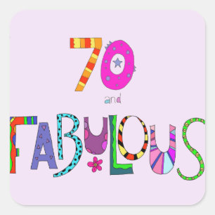 70 en 70e verjaardag van Fabulous Vierkante Sticker