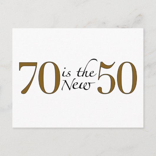 70 is de nieuwe 50 briefkaart (Voorkant)