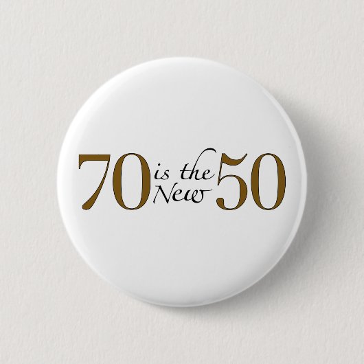 70 is de nieuwe 50 ronde button 5,7 cm (Voorkant)