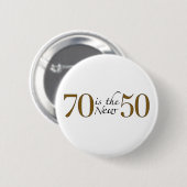 70 is de nieuwe 50 ronde button 5,7 cm (Voorkant /achterkant)