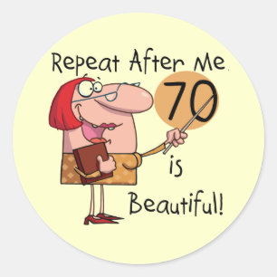 70 is Mooie Tshirts en geschenken Ronde Sticker
