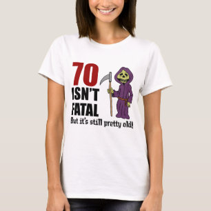 70 is niet fataal, maar nog steeds oud, grimpapier t-shirt