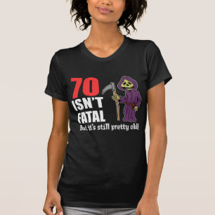 70 is niet fataal, maar nog steeds oud, grimpapier t-shirt