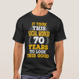 70 jaar 70e verjaardag voor een maatschappelijk we t-shirt