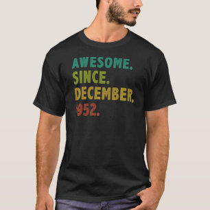 70 jaar Geweldige sinds december 1952 70e geboorte T-shirt