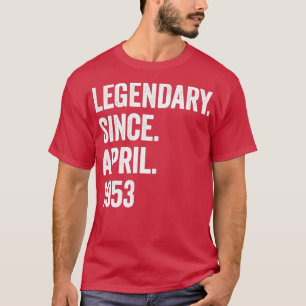 70 jaar Legendary sinds april 1953 70e verjaardag1 T-shirt