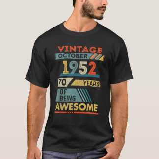 70 jaar oud 70e verjaardag oktober 1952 t-shirt