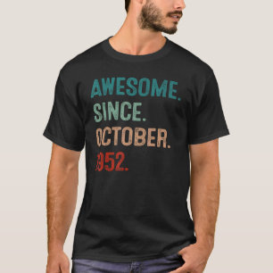 70 jaar oude 70e Mannen sinds oktober Geweldige T-shirt