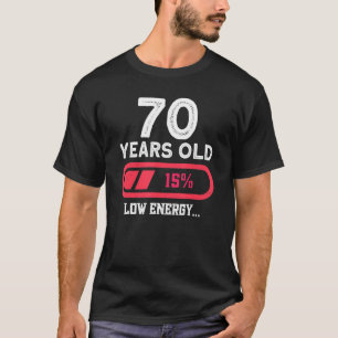 70 jaar oude energiezuinige 70e verjaardag 70 jaar t-shirt