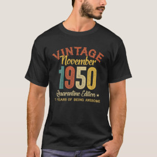 70 jaar oude geboorte cadeaus november 1950 Quaran T-shirt