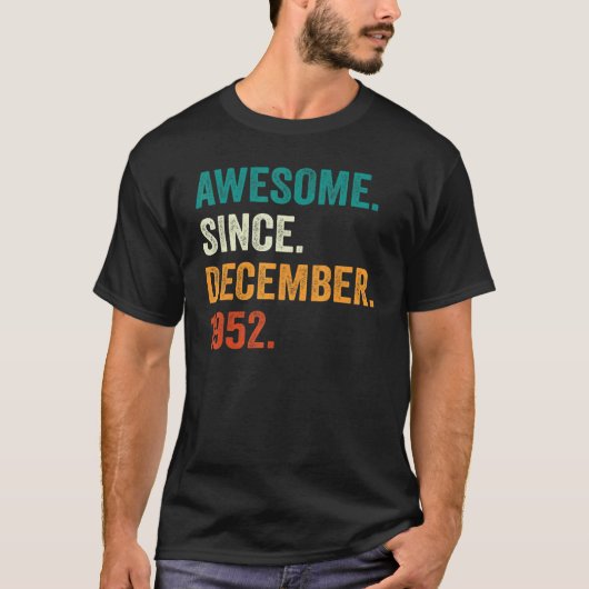 70 Years Old  Awesome Since December 1952 70th Bir T-shirt (Voorkant)