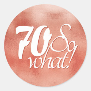 70 zo Welk Manuscript Roos Gold Metal 70th Birthda Ronde Sticker