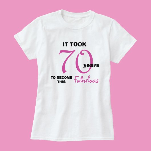 70e Fabuleuse T-shirt femme anniversaire