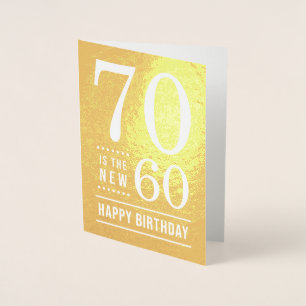 70e verjaardag 70 is de nieuwe 60 folie kaarten