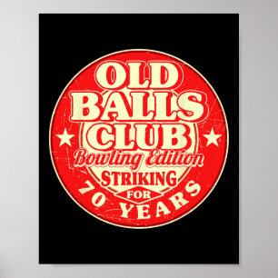 70e verjaardag Bowling Old Bylls Club 70 jaar Stri Poster
