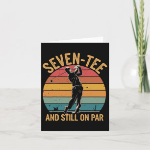 70e verjaardag Golfer Humor Golf Pun Zeven-t-shirt Kaart
