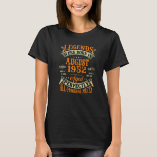 70e verjaardag Legends geboren in augustus 1952 70 T-shirt