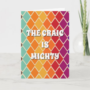 70s geïnspireerde Ierse 'The craic is mighty' Post Kaart