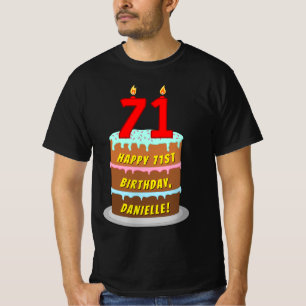 71e verjaardag — Fun Cake & Candles, w/ Aangepaste T-shirt