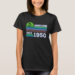 72 jaar Oude Mannen Vrouwen Geweldige sinds 1950 1 T-shirt
