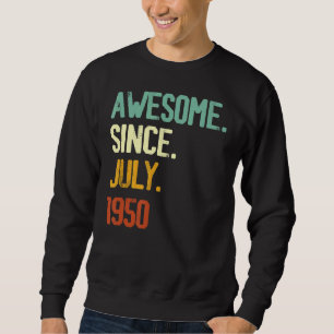 72e verjaardag Geweldige sinds juli 1950 72 jaar O Trui