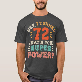 72e verjaardag t-shirt