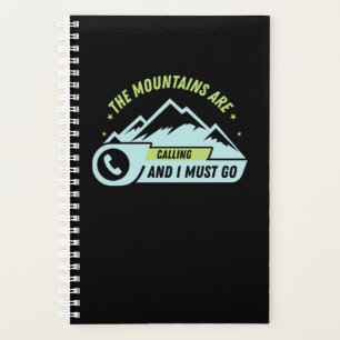 73.Hiking The Mountains Are Calling And I Must Go