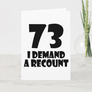 73 Ik eis een hertelling van Birthday-Design Kaart